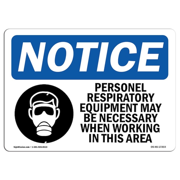 OSHA Sign, Personal Respiratory Equipment With Symbol, 18in X 12in Aluminum, 18" W, 12" H, Landscape